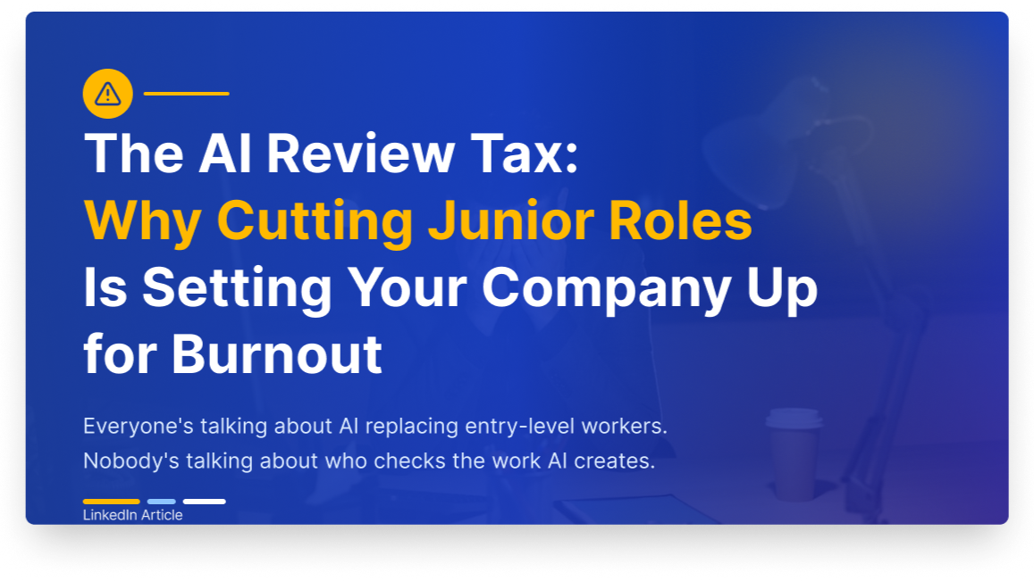 The AI Review Tax: Why Cutting Junior Roles Is Setting Your Company Up for Burnout