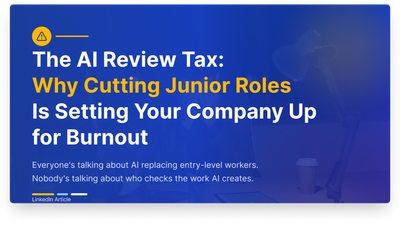 The AI Review Tax: Why Cutting Junior Roles Is Setting Your Company Up for Burnout