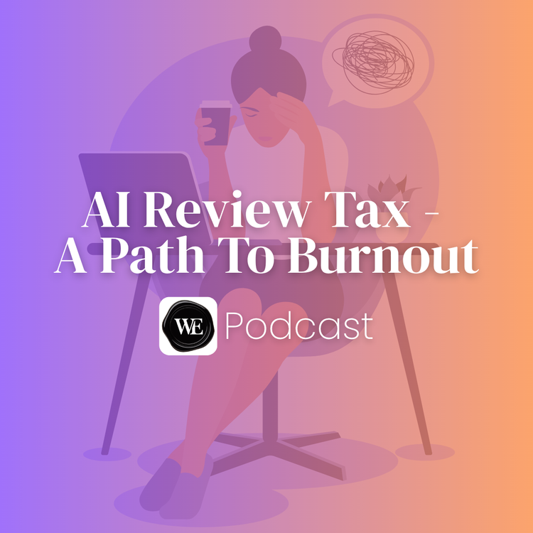 Podcast: AI Review Tax - A Path To Burnout
